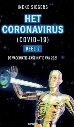 HET CORONAVIRUS (COVID-19) - Deel 2