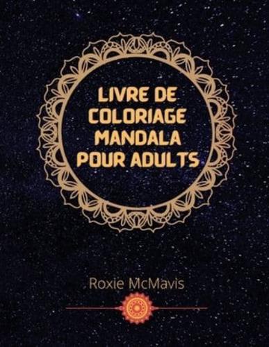 Livre De Coloriage Mandala Pour Adultes