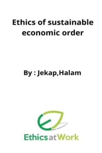 Ethics of sustainable economic order