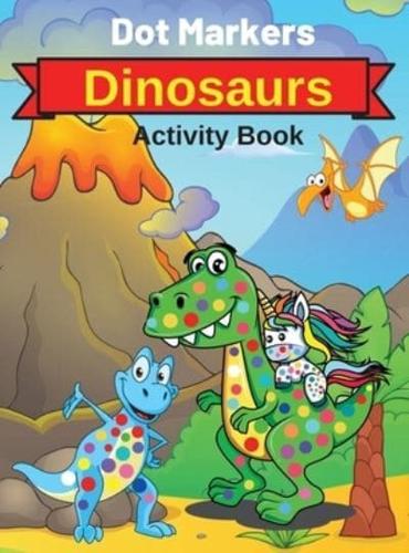 Dot Markers Dinosaurs Activity Book
