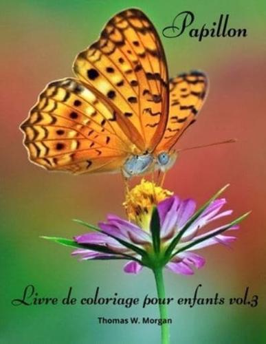 Papillon Livre De Coloriage Pour Enfants Vol.3