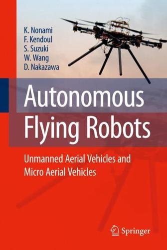 Autonomous Flying Robots