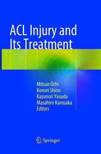 ACL Injury and Its Treatment