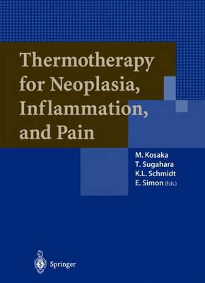 Thermotherapy for Neoplasia, Inflamation and Pain