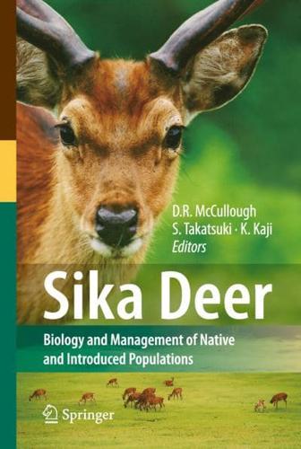 Sika Deer : Biology and Management of Native and Introduced Populations