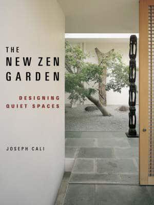 New Zen Garden: Designing Quiet Spaces