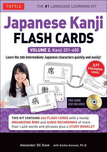 Japanese Kanji Flash Cards. Volume 2 Kanji 201-400