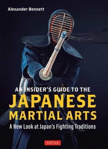 The Insider's Guide to the Japanese Martial Arts