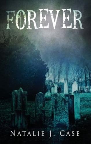 Forever: A Vampire Fantasy Novel