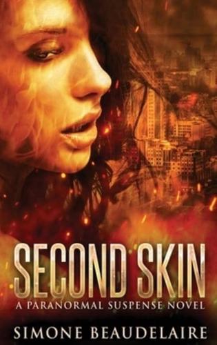 Second Skin: A Paranormal Suspense Novel