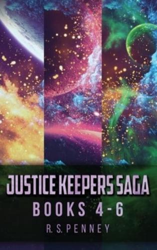 Justice Keepers Saga - Books 4-6