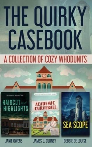 The Quirky Casebook