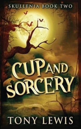 Cup and Sorcery