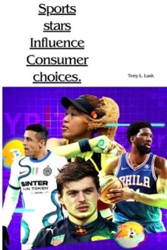 Sports Stars Influence Consumer Choices