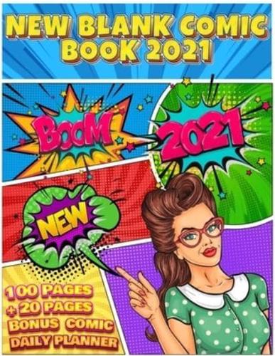 Blank Comic Book : Write And Draw Your Own Comics With Inspiration Effects And 3-7 Action Panel Layouts - 100 Pages + Bonus 20 Pages Comic Daily Planner - Large 8.5" X 11"