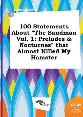 100 Statements About "The Sandman Vol. 1