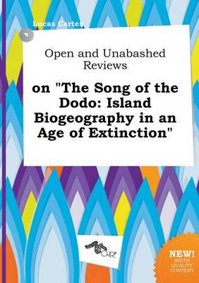 Open and Unabashed Reviews on "The Song of the Dodo