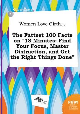 Women Love Girth... The Fattest 100 Facts on "18 Minutes