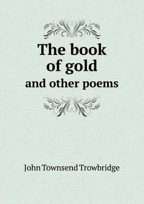 The Book of Gold and Other Poems