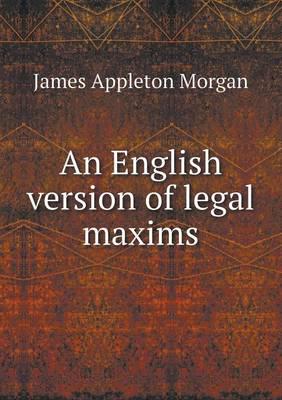 An English Version of Legal Maxims