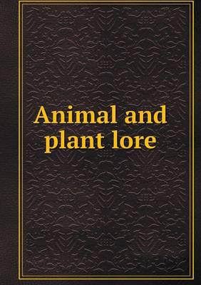Animal and Plant Lore