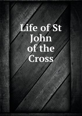 Life of St John of the Cross