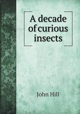 A Decade of Curious Insects