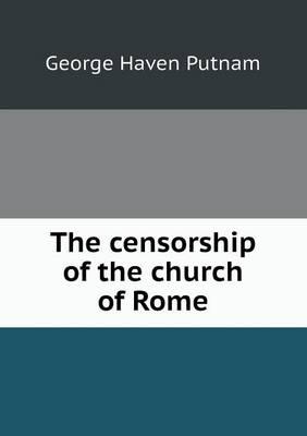 The Censorship of the Church of Rome