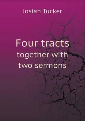 Four tracts together with two sermons