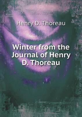 Winter from the Journal of Henry D. Thoreau