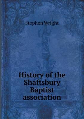 History of the Shaftsbury Baptist Association