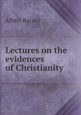 Lectures on the Evidences of Christianity