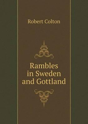 Rambles in Sweden and Gottland