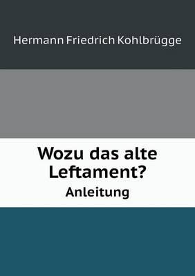 Wozu Das Alte Leftament? Anleitung