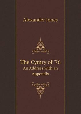 The Cymry of '76 An Address With an Appendix