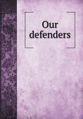 Our defenders