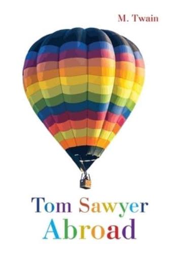 Tom Sawyer Abroad / Том Сойер за границей