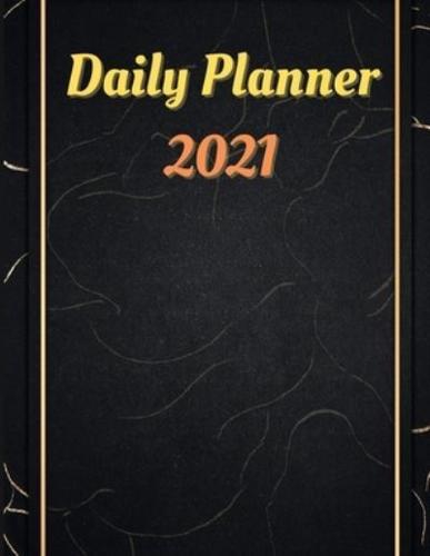 Daily Planner 2021: Time Management Notebook, Planner Agenda Organize - Diary - Best Gift Idea