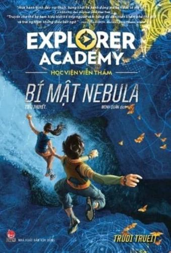Explorer Academy - (Vol. 1 of 2) the Nebula Secret