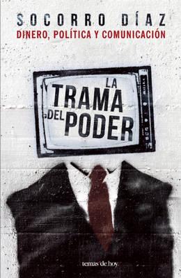 La Trama Del Poder