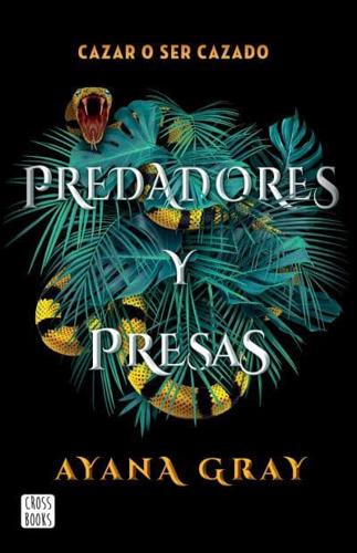 Predadores Y Presas / Beasts of Prey (Spanish Edition)