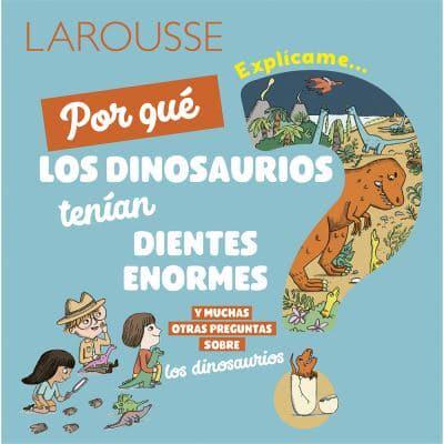 +Por Qué Los Dinosaurios Tenían Dientes Enormes?