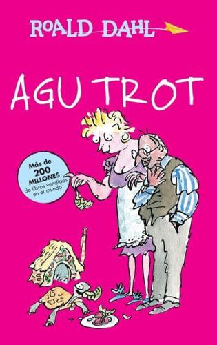 Agu Trot / Esio Trot