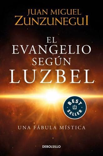 El Evangelio Según Luzbel / The Gospel According to Luzbel