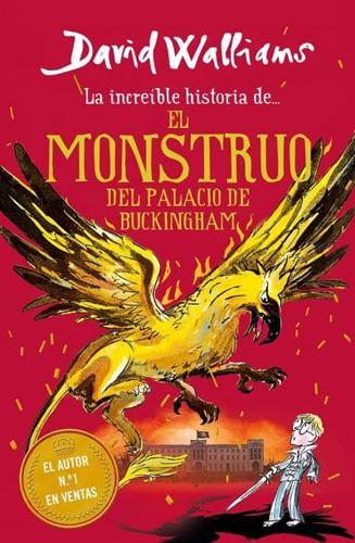 La Increíble Historia De... El Monstruo Del Palacio De Buckingham / The Beast of Buckingham Palace