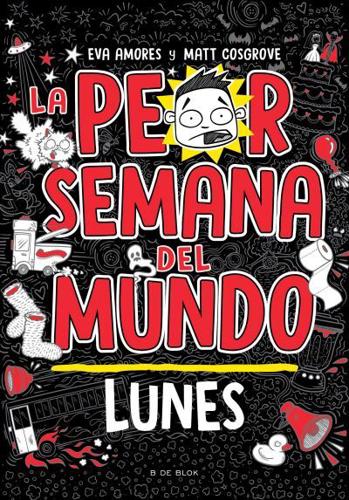 La Peor Semana Del Mundo - Lunes / Worst Week Ever! Monday