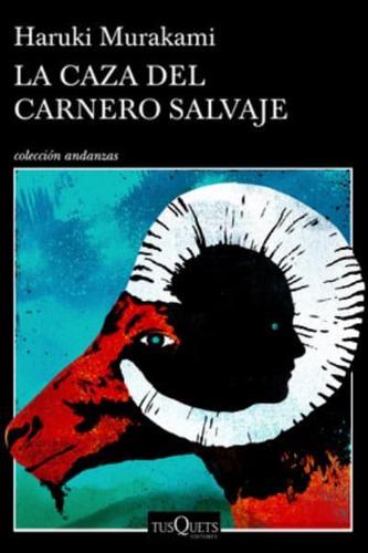 La Caza Del Carnero Salvaje / A Wild Sheep Chase