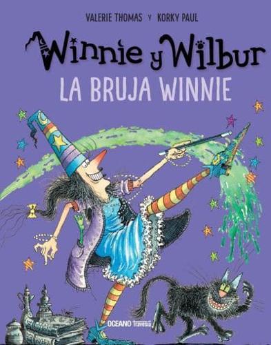 Winnie Y Wilbur. La Bruja Winnie (Nueva Edición)