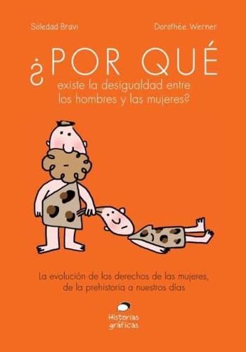 +Por Qué Existe La Desigualdad Entre Los Hombres Y Las Mujeres?