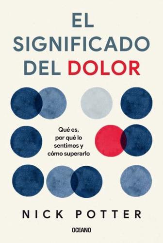 El Significado Del Dolor